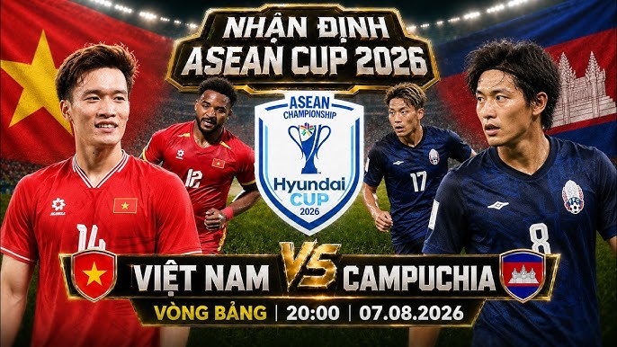 OK9 - Nhận định Việt Nam vs Campuchia: 90 phút chốt ngôi đầu